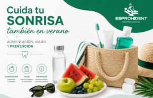 Cuida tu sonrisa también en verano: alimentación, viajes y prevención